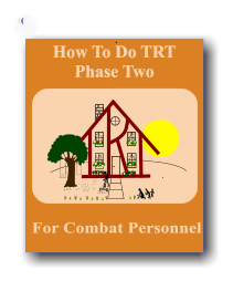 (( For Combat Personnel How To Do TRT Phase Two
