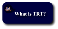 ETM  TRT SHOM TM What is TRT?